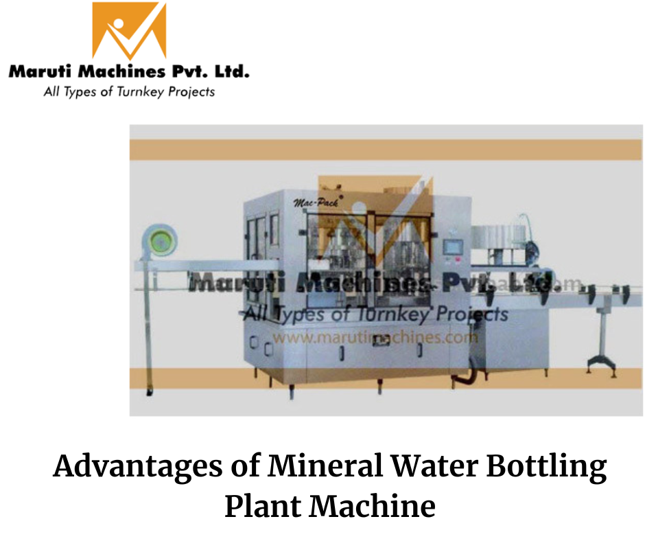 Advantages of Mineral Water Bottling Plant Machine